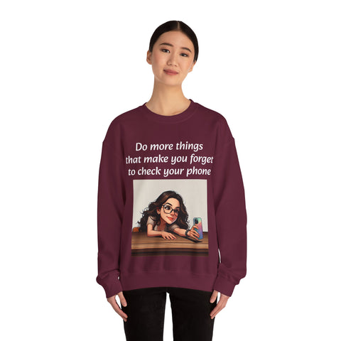 "Forget the Phone" Sweatshirt