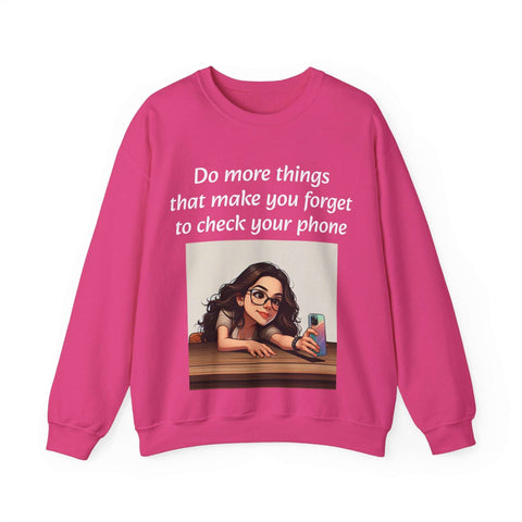 "Forget the Phone" Sweatshirt