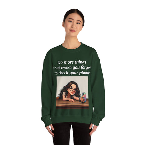 "Forget the Phone" Sweatshirt