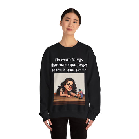 "Forget the Phone" Sweatshirt