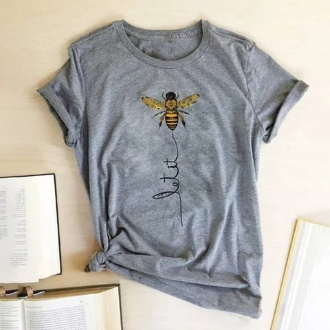 Let it BEE  T-shirt