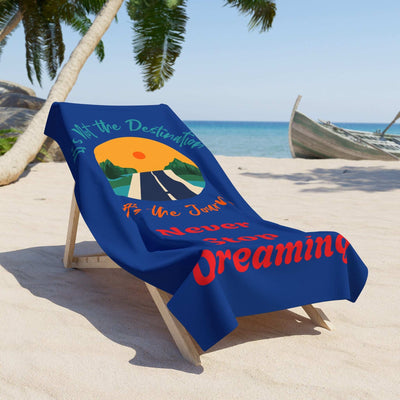 Never Stop Dreaming Beach Towel-Perfect for Your Beach Day