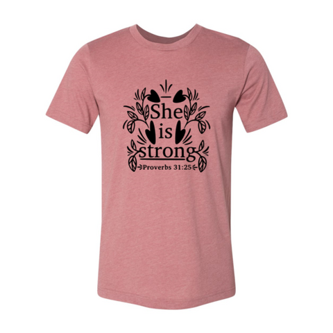 She Is Strong Shirt