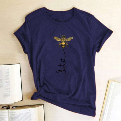 Let it BEE  T-shirt