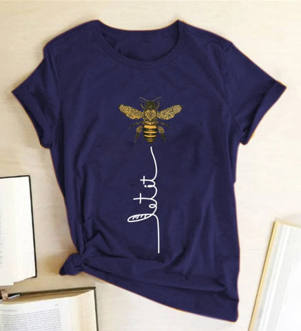 Let it BEE  T-shirt