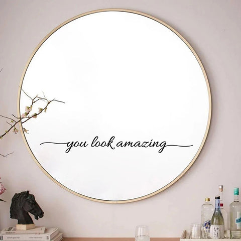 You Look Amazing Mirror Decal Vinyl Sticker