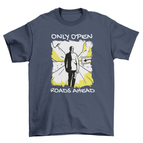 Man in open road motivational t-shirt