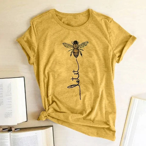 Let it BEE  T-shirt