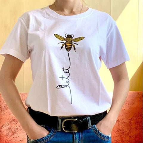 Let it BEE  T-shirt