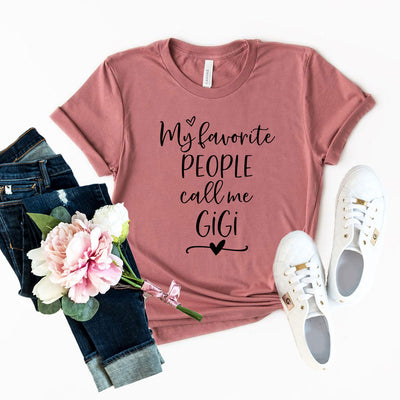My Favorite People Call Me Gigi Shirt