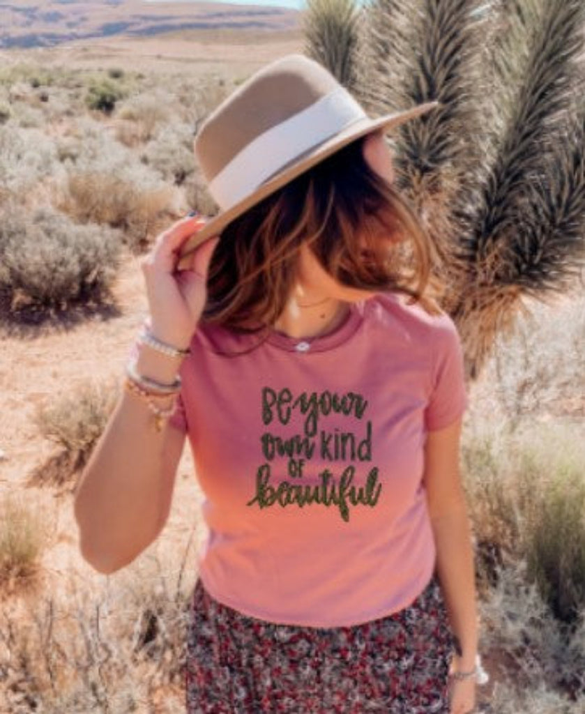 Be your Own Kind of Beautiful  T-shirt