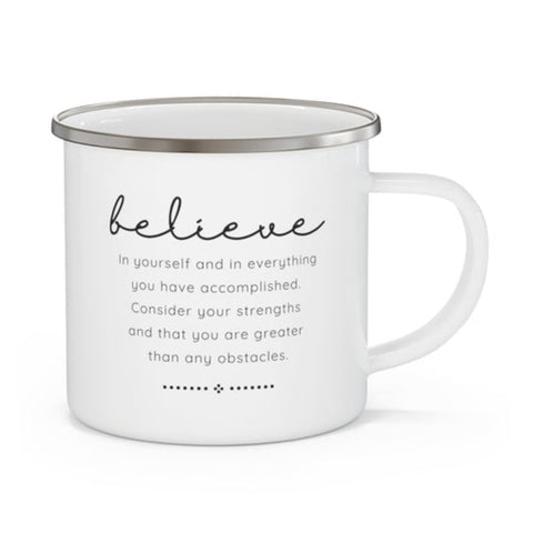 Enamel Camping Mug - Believe in Yourself - Inspirational Motivation