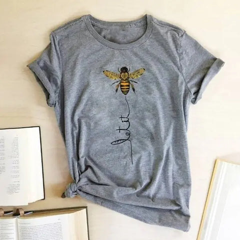 Let it BEE  T-shirt
