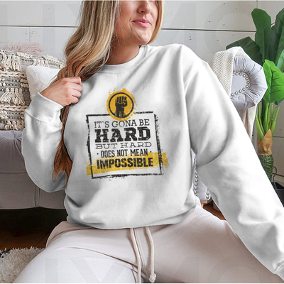 It`s  Going To Be Hard, But Hard ≠Impossible Motivational Tee