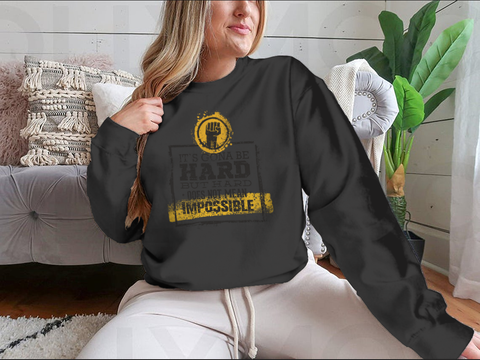 It`s  Going To Be Hard, But Hard ≠Impossible Motivational Tee