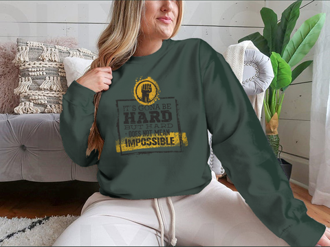 It`s  Going To Be Hard, But Hard ≠Impossible Motivational Tee