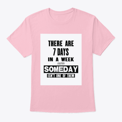Don't Procrastinate your dreams T-shirt