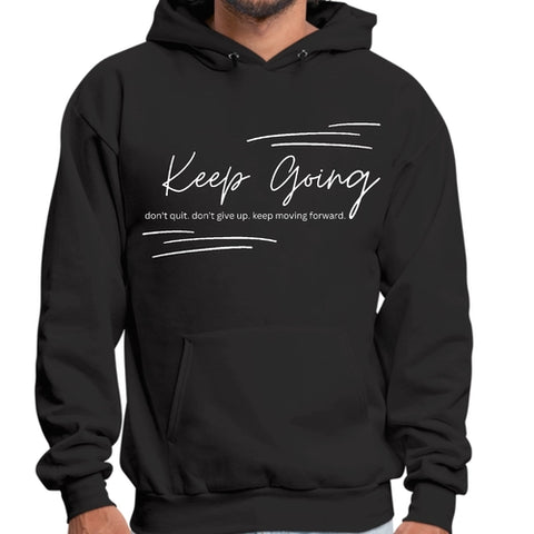Mens Graphic Hoodie Keep Going Don’t Give Up - Inspirational