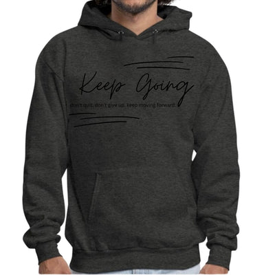 Mens Graphic Hoodie Keep Going Don't Give Up - Inspirational