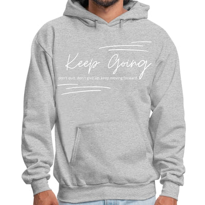 Mens Graphic Hoodie Keep Going Don’t Give Up - Inspirational