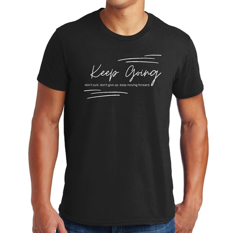Mens Graphic T-shirt Keep Going Don't Give Up - Inspirational
