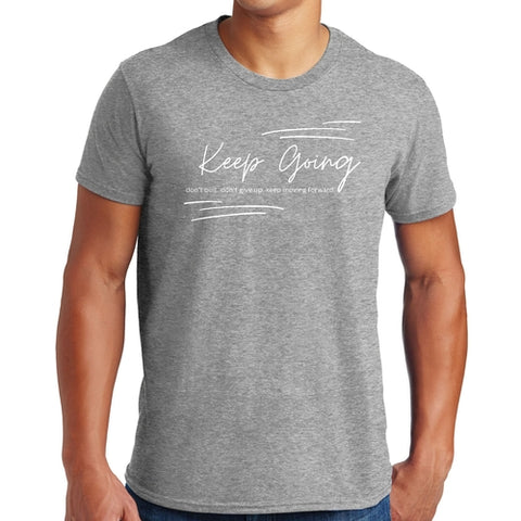 Mens Graphic T-shirt Keep Going Don't Give Up - Inspirational