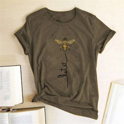 Let it BEE  T-shirt