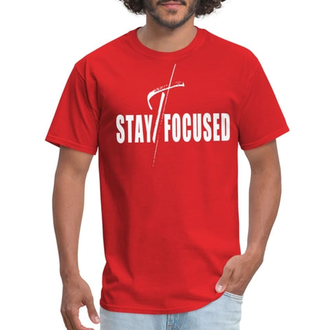 Mens T-shirt - Stay Focused Motivational Inspiration