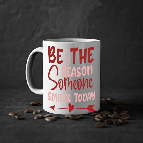 Be The Reason Someone Smiles Today  motivation-Mug